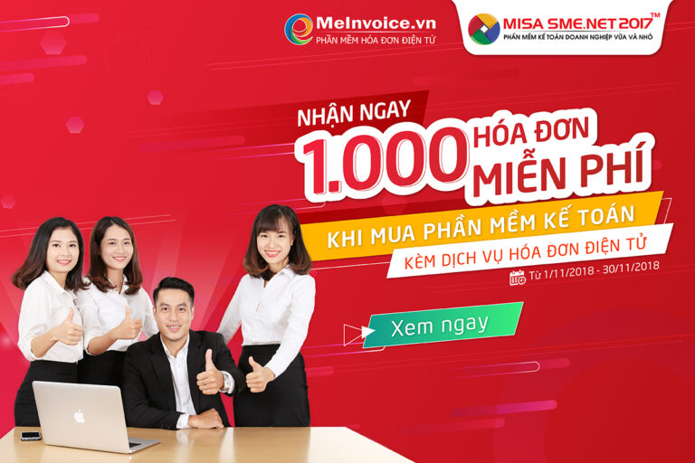 MISA tặng 1000 hóa đơn cho Doanh nghiệp khi mua mới phần mềm kế toán MISA kèm dịch vụ hóa đơn điện tử Meinvoice.vn