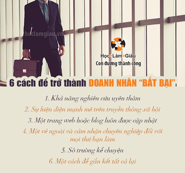 6 cách để trở thành doanh nhân “bất bại”