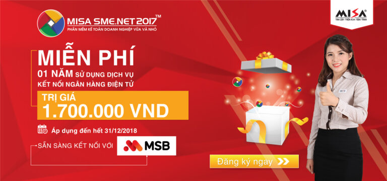 Tặng miễn phí 1 năm kết nối ngân hàng điện tử cho khách hàng sử dụng phần mềm kế toán MISA